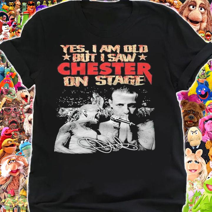 Yes I Am Old But I Saw Chester On Stage Signatures Shirt t-shirt shirt