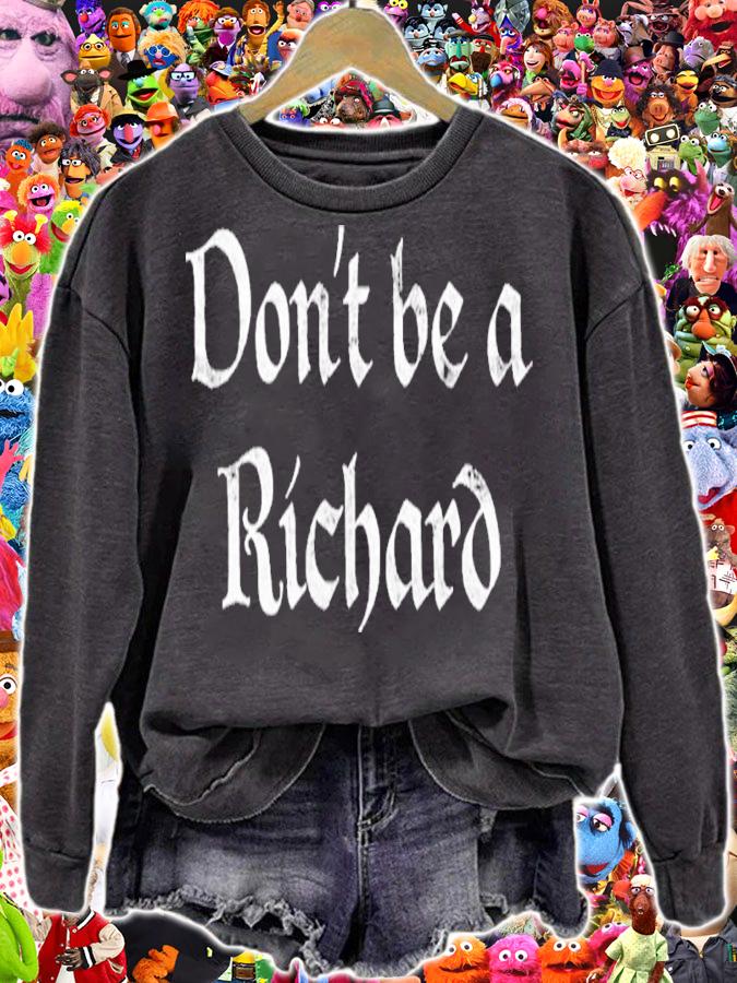 Official Don't Be A Richard Shirt t-shirt