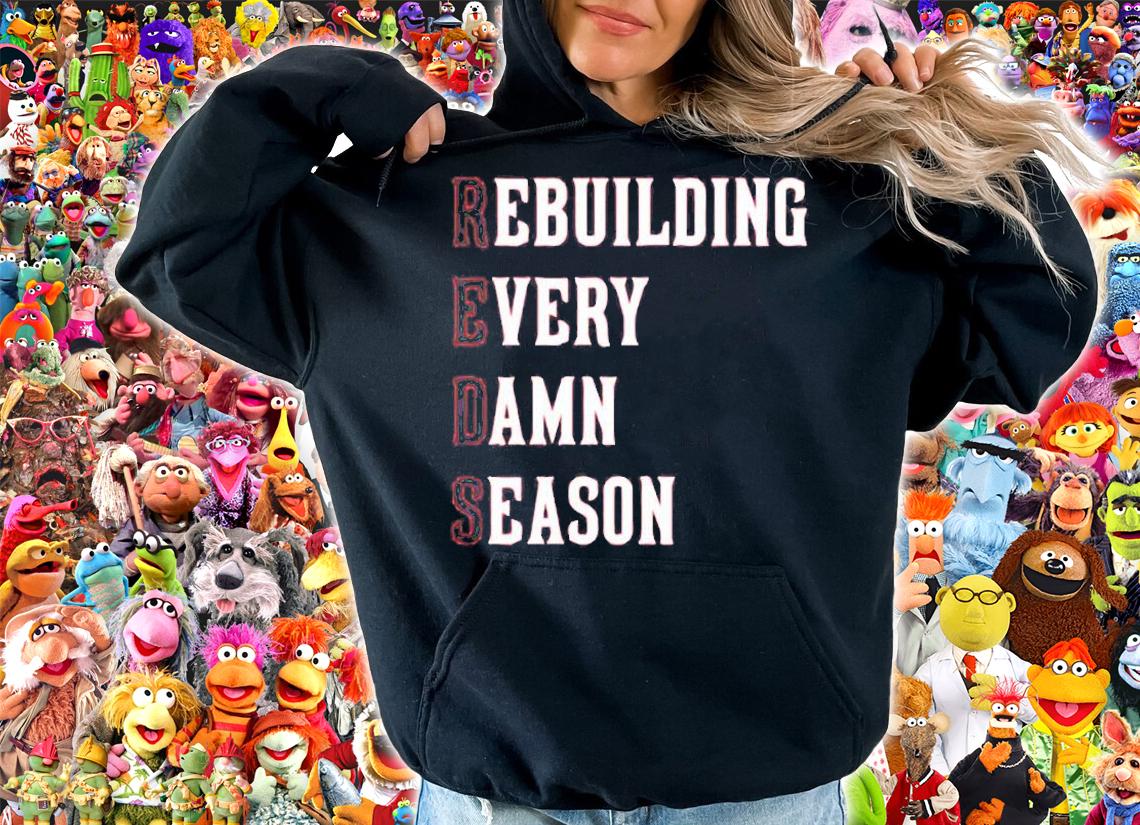 Rebuilding Every Damn Season T-Shirt t-shirt