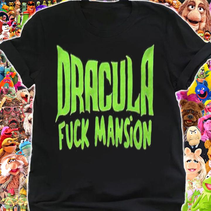 Dracula fuck mansion T-shirt t-shirt
