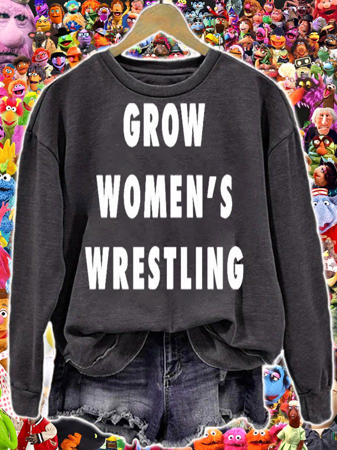 Grow Womens Wrestling T-Shirt sweatshirt