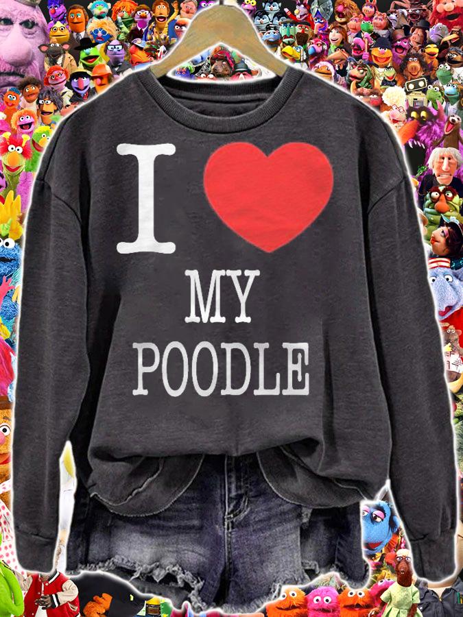 I Heart My Poodle I Love My Dog T-shirt sweatshirt