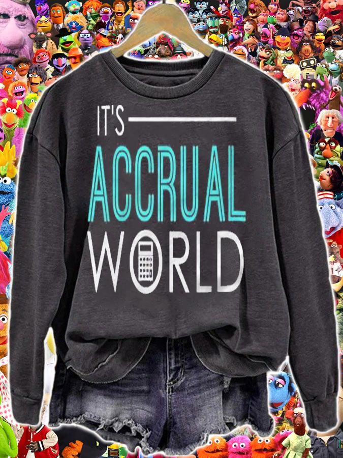 Its Accrual World Funny Accounting & Accountant Cpa Shirt