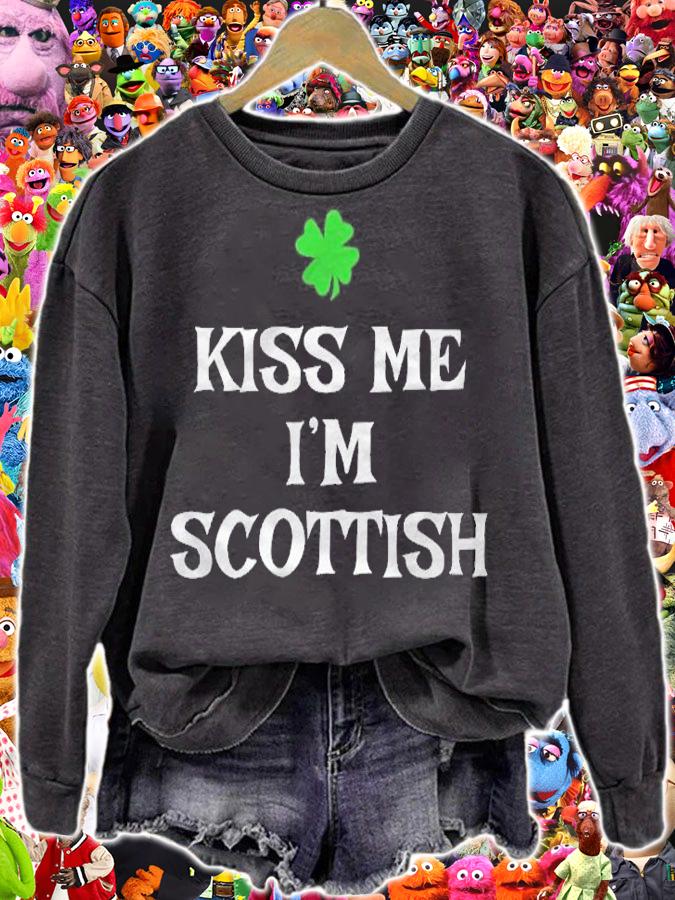 Kiss Me Im Scottish St Patricks Day Irish Scotland Shirt sweatshirt