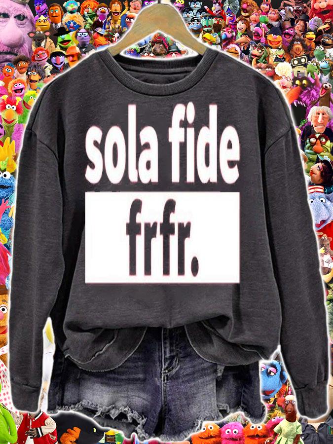 Sola Fide Frfr T-Shirt sweatshirt