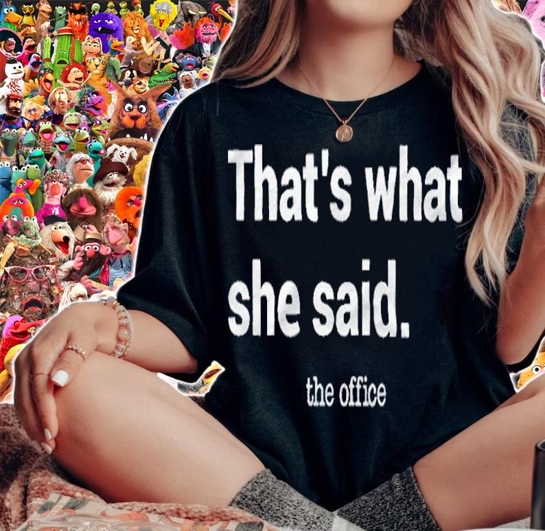 The office that's what she said T-shirt woman shirt