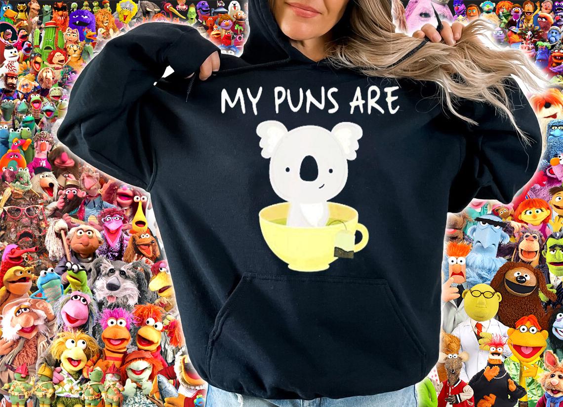 My Puns Are Koala Tea T-Shirt hoodie