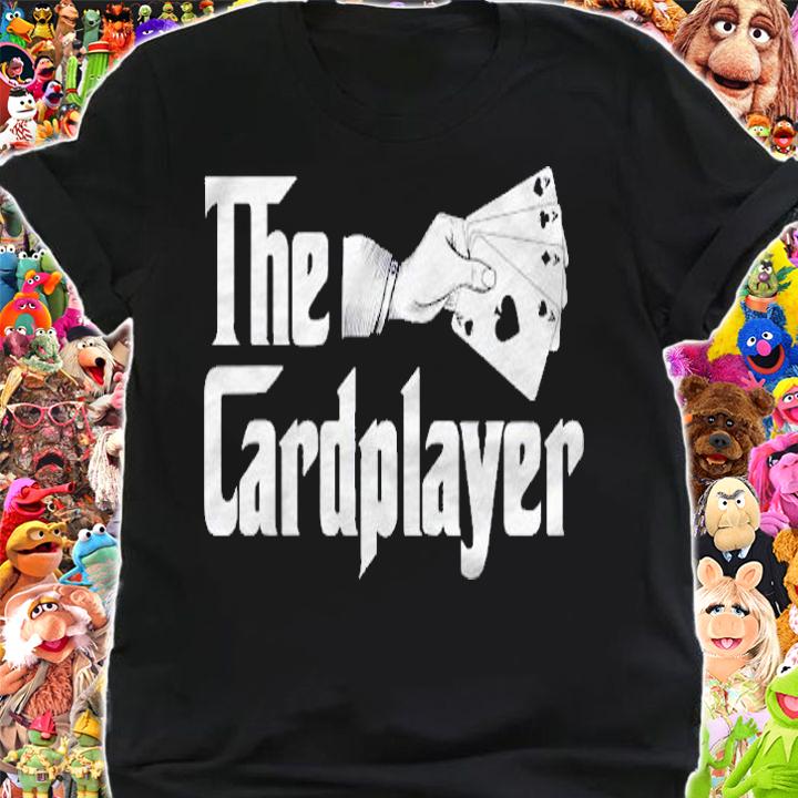 The Cardplayer Funny Poker Card Player Casino Gambler Shirt