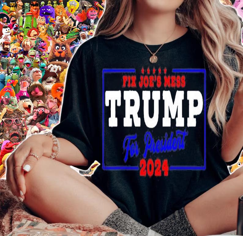 Trump 2024 Fix Joes Mess USA President T-Shirt woman shirt