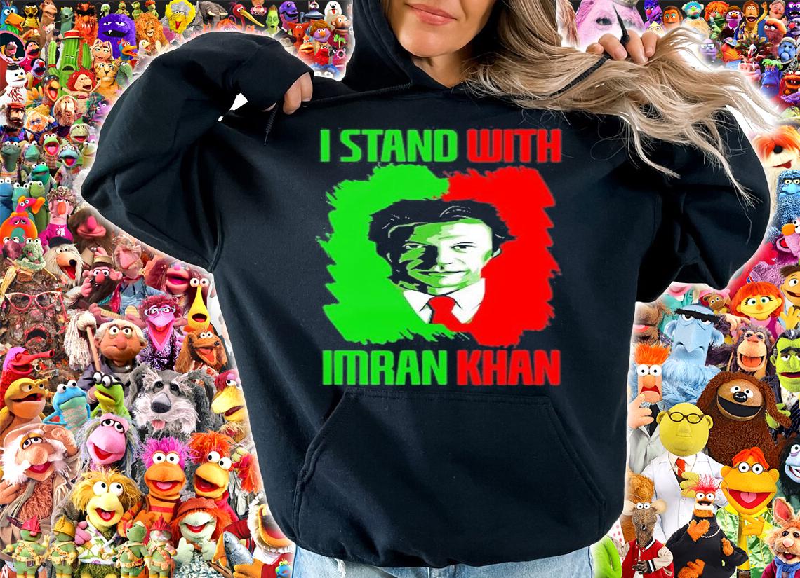 I Stand With Imran Khan Pti Party Pakistan Support Freedom T-Shirt hoodie