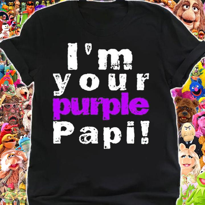 Matt Knicks I'm Your Purple Papi Shirt shirt