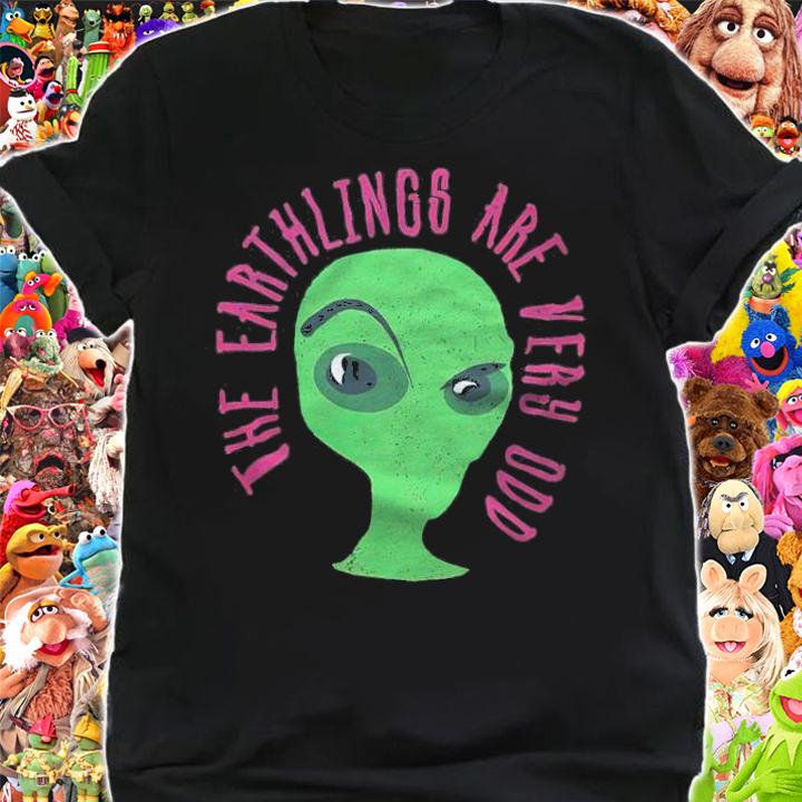 The Earthlings Are Very Odd shirt