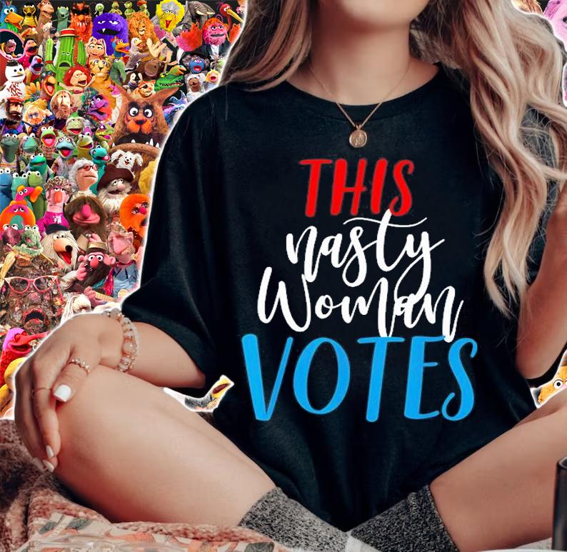 This Nasty Woman Votes Feminist Liberal Voting T-Shirt woman shirt