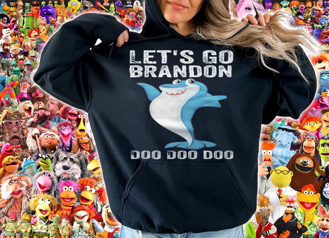 Lets Go Brandon Shark Doo Doo T-Shirt hoodie