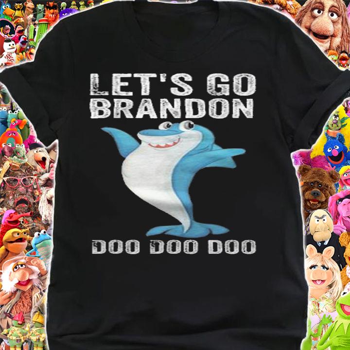 Lets Go Brandon Shark Doo Doo T-Shirt shirt