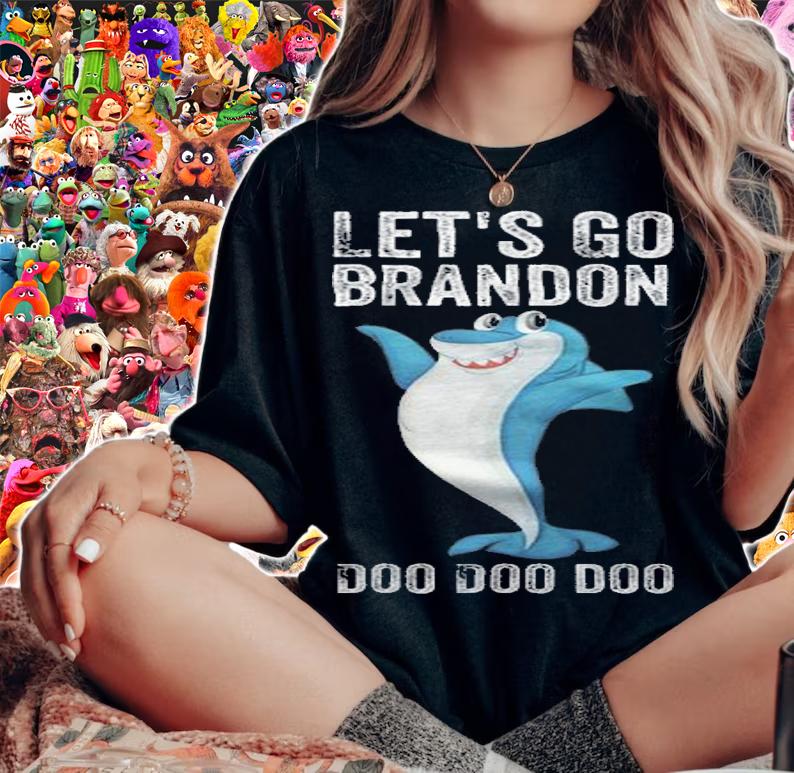Lets Go Brandon Shark Doo Doo T-Shirt woman shirt