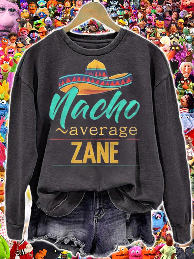 Mens Nacho Average Zane Gift Funny Cinco De Mayo Sombrero Shirt sweatshirt