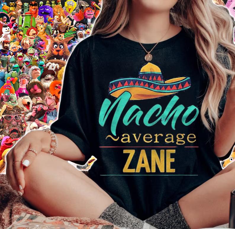 Mens Nacho Average Zane Gift Funny Cinco De Mayo Sombrero Shirt woman shirt