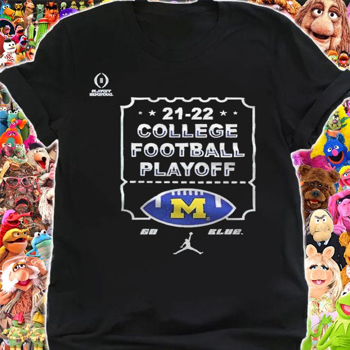 Michigan Wolverines 21-22 college football playoff T-shirt shirt