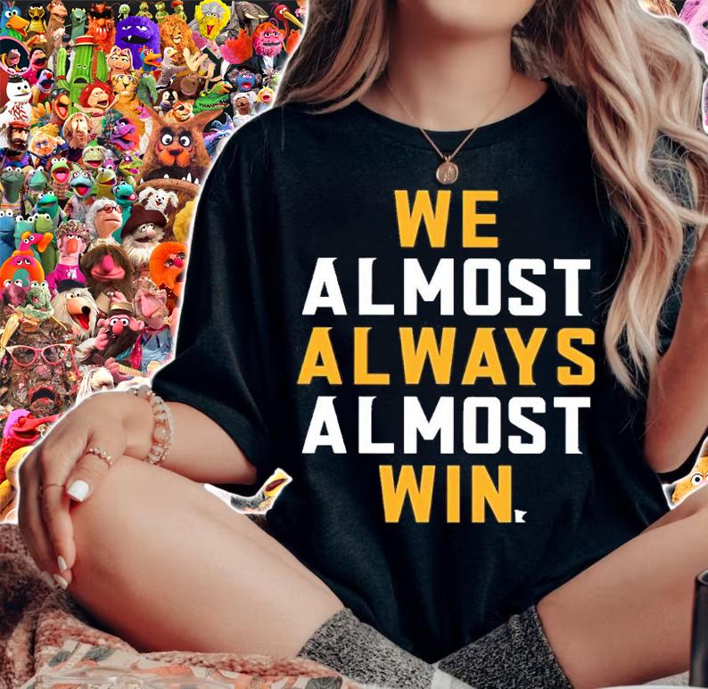 Minnesotans We Almost Always Almost Win Shirt woman shirt