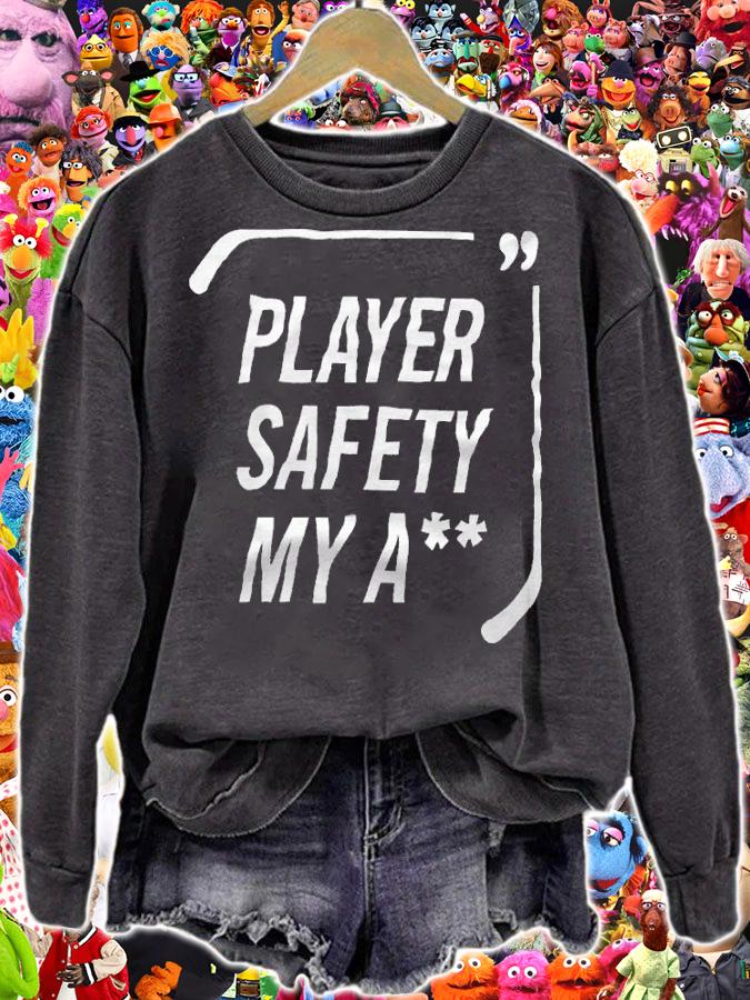 Player Safety My A Shirt sweatshirt