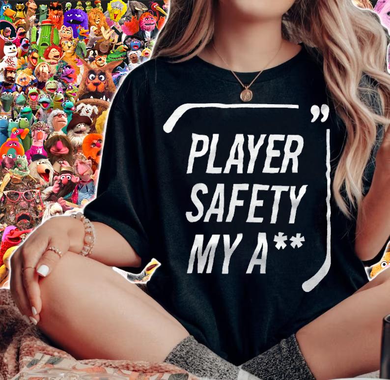 Player Safety My A Shirt woman shirt