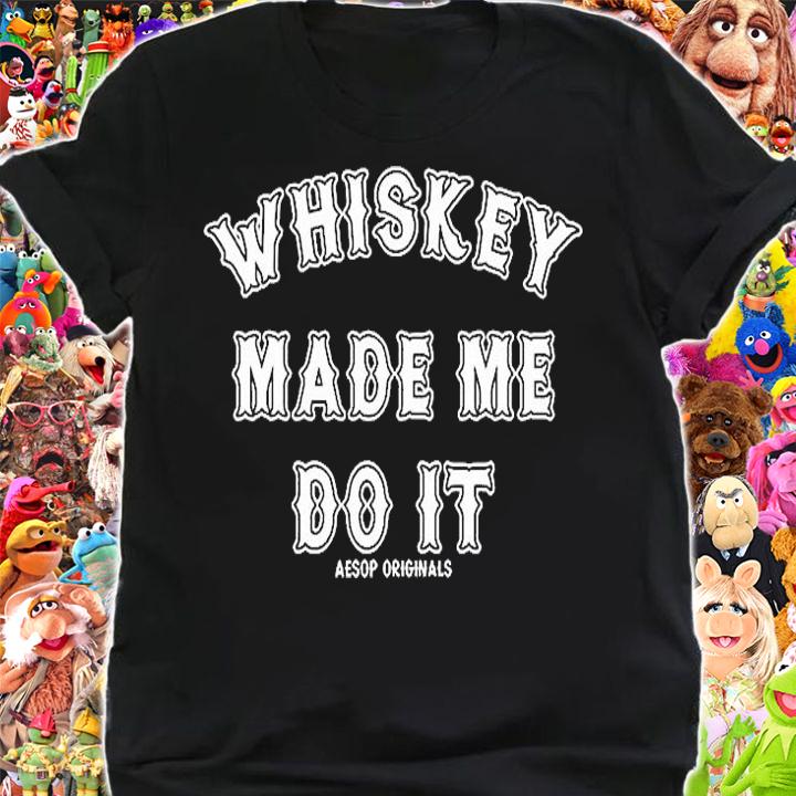 Whisky Made Me Do It T-Shirt shirt