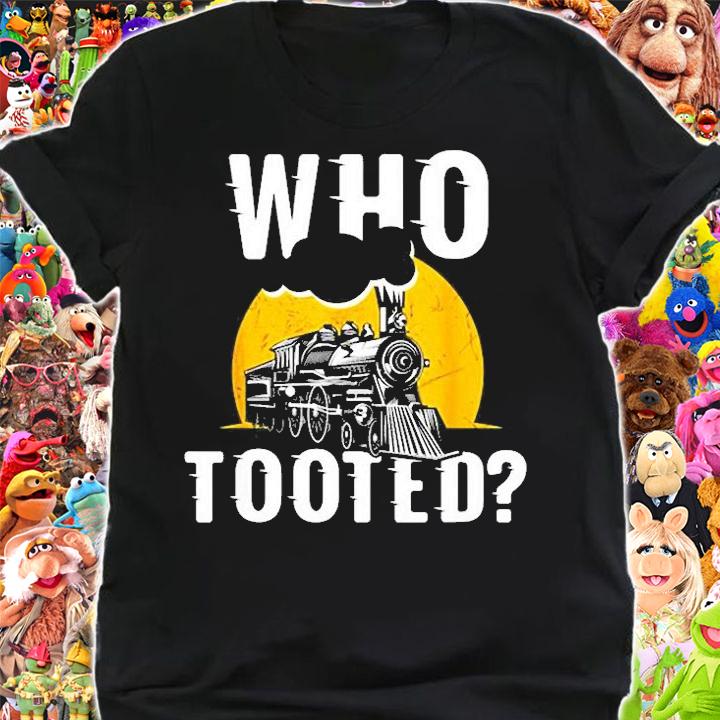Who Tooted Funny Train Lover Cute Model Railroad Conductor T-Shirt shirt