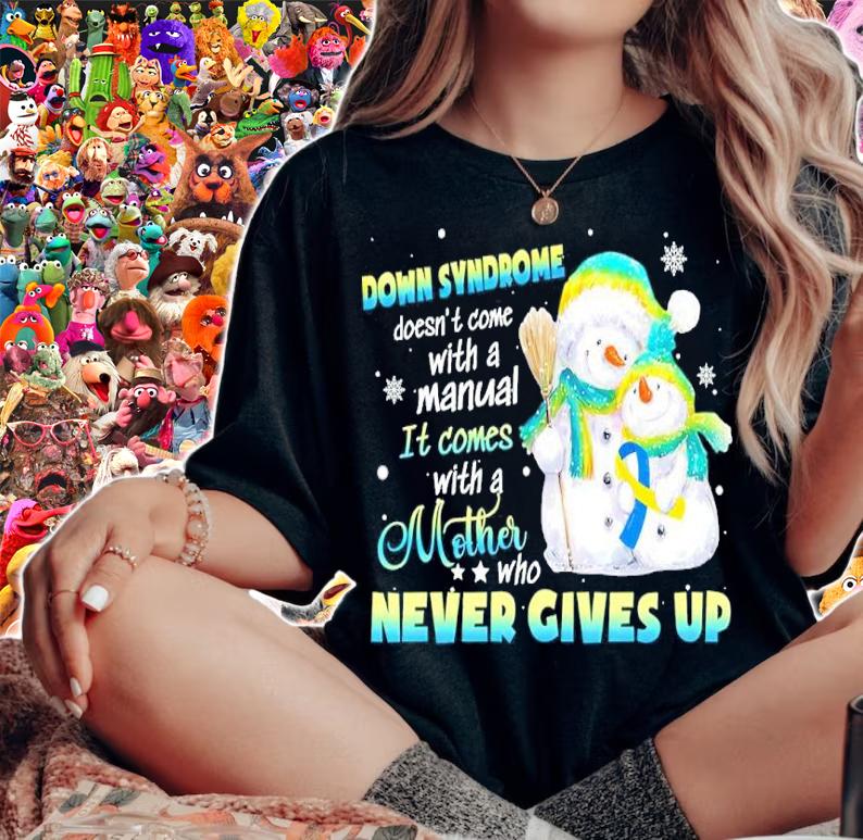 Down Syndrome doesn't come with a manual it comes with a mother Christmas shirt