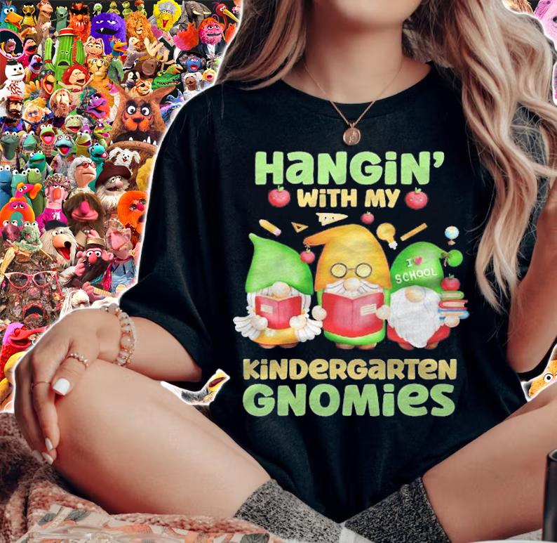 Hangin With My Kindergarten Gnomies Cute Three Gnomes Shirt