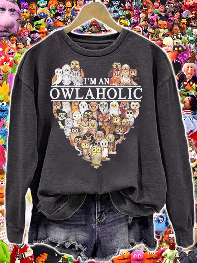 Im An Owlaholic Owl Lover Pullover Shirt