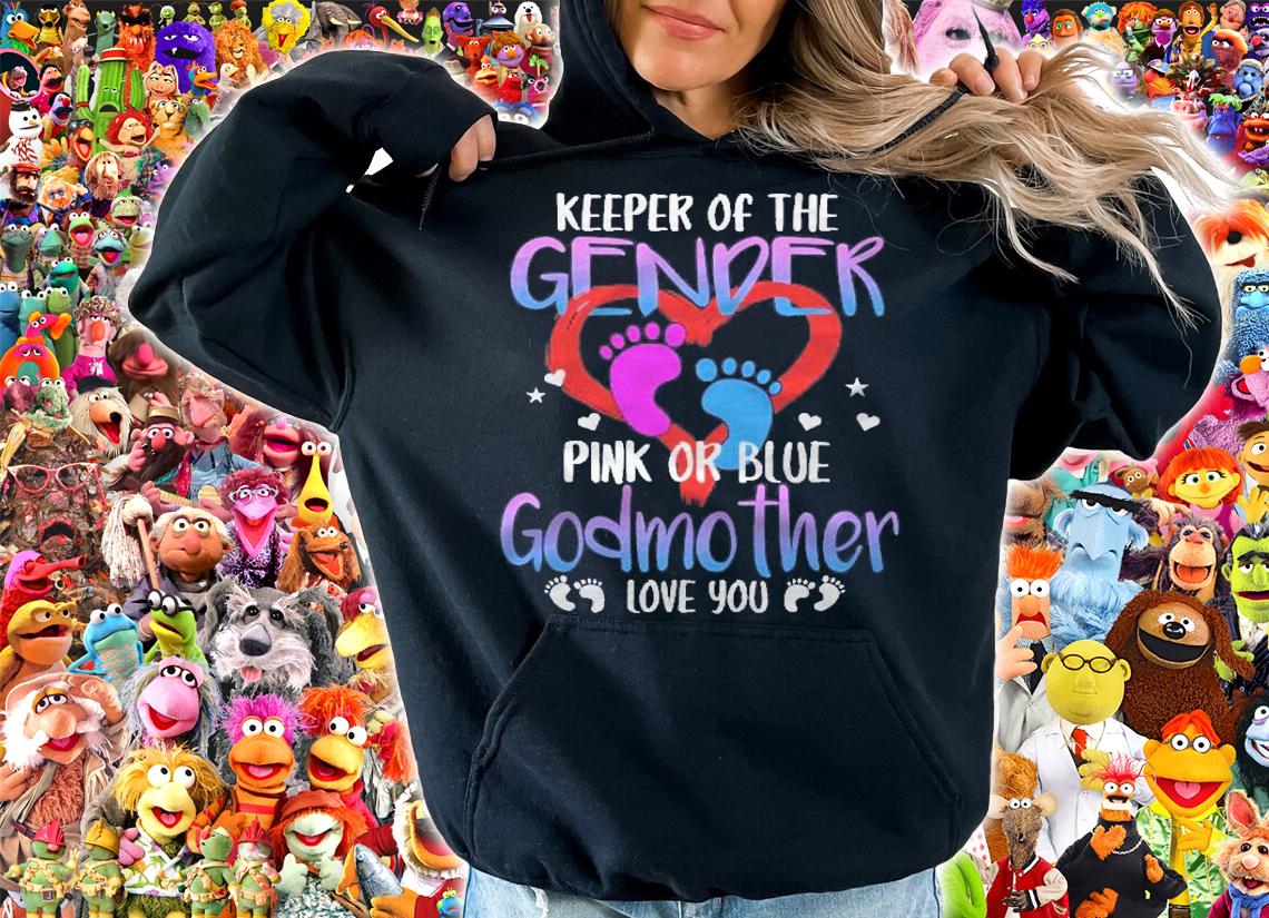 Keeper Of The Gender Pink Or Blue Godmother Loves You Mommy shirt hoodie