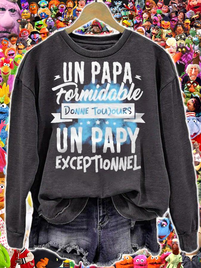 Un Papa Formidable Donne Toujours Un Papy Fathers Day Gift Shirt sweatshirt