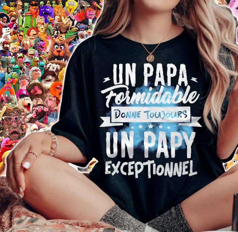 Un Papa Formidable Donne Toujours Un Papy Fathers Day Gift Shirt woman shirt