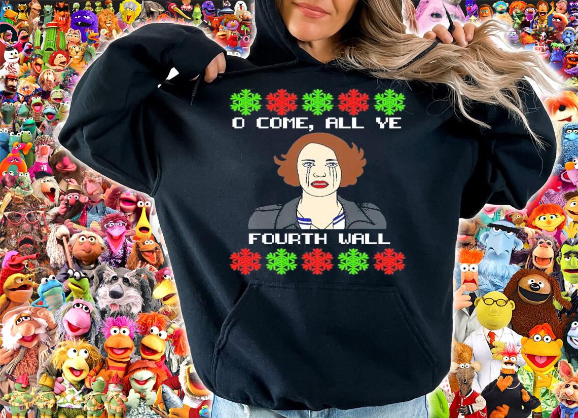 Fleabag O Come All Ye Fourth Wall Christmas Shirt hoodie