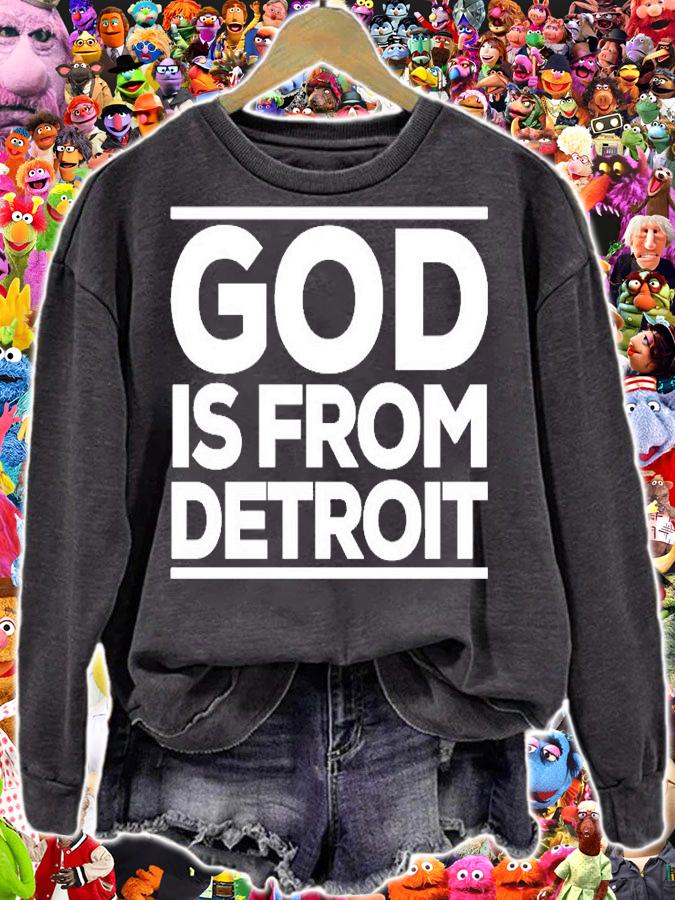 God is from Detroit T-shirt sweatshirt