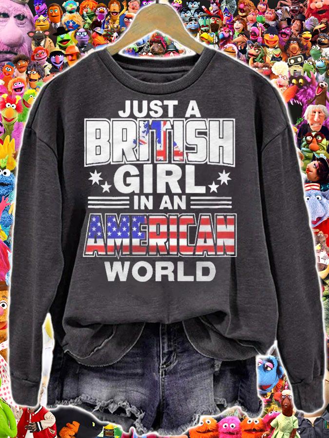 Just A British Girl In An American World Shirt