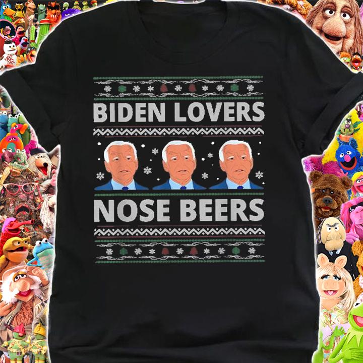 Funny Biden Loves Nose Beers Ugly Sweater Christmas T-Shirt shirt