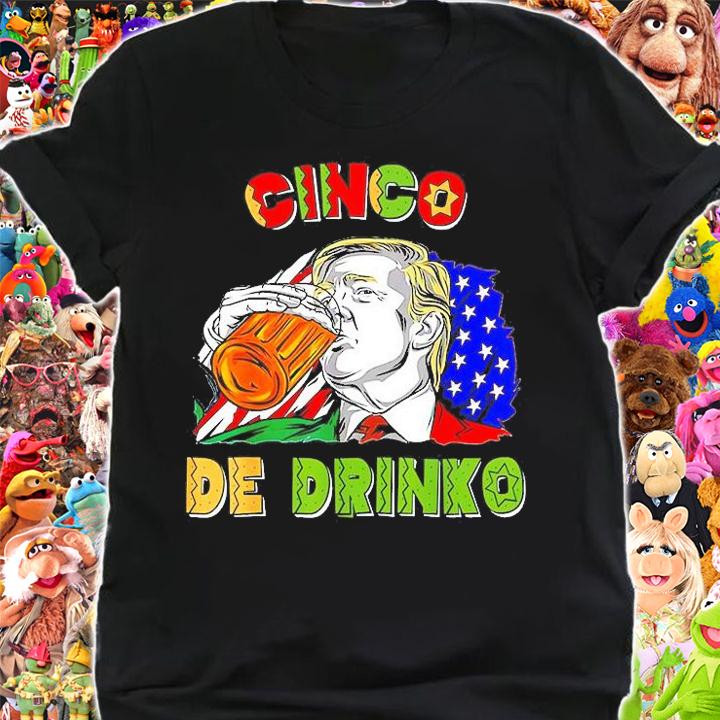 Happy Cinco De Drinko Mexican Cinco De Mayo Drinking T-Shirt