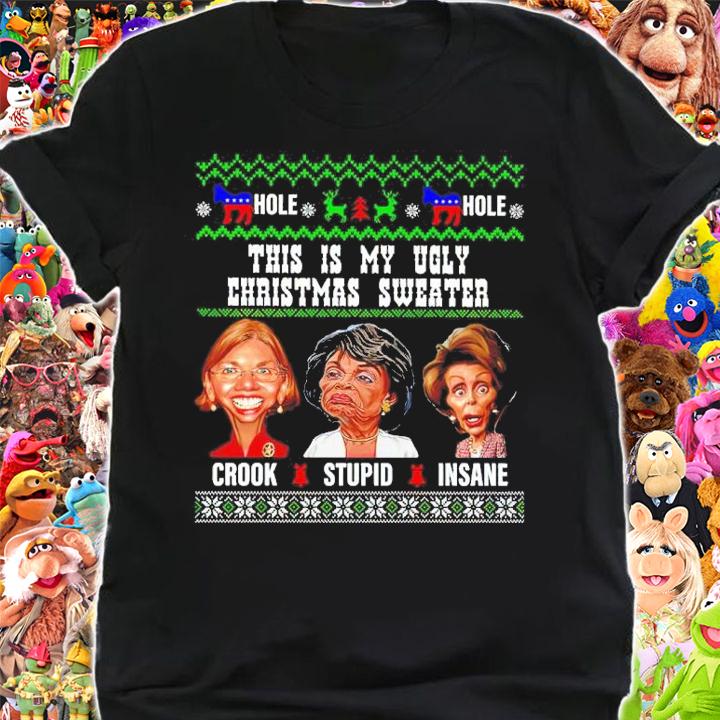 Hole There Are Three Basic Categories Of Liberals Ugly Christmas Shirt shirt