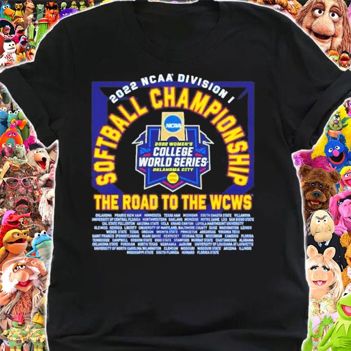 NCAA Division I Softball Championship The Road To The WCWS 2022 Shirt shirt
