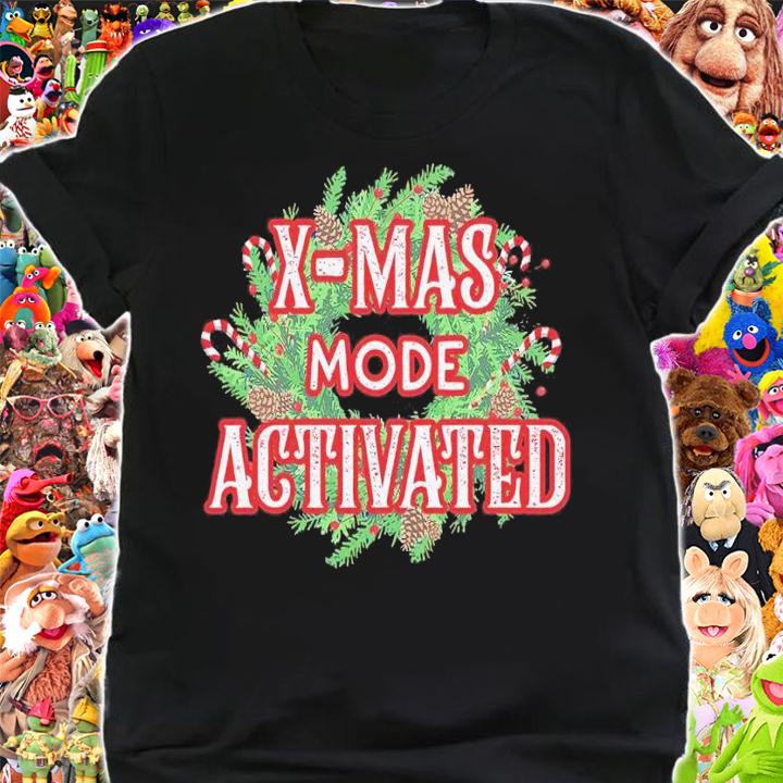 X-mas Mode Activated Shirt shirt