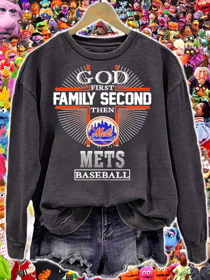 God First Family Second Then New York Mets Baseball 2022 T-Shirt sweatshirt