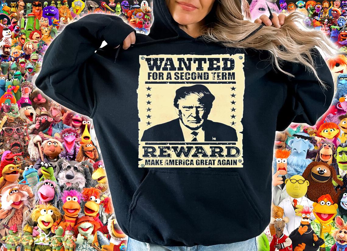 Wanted for a second term reward make America great again t-shirt