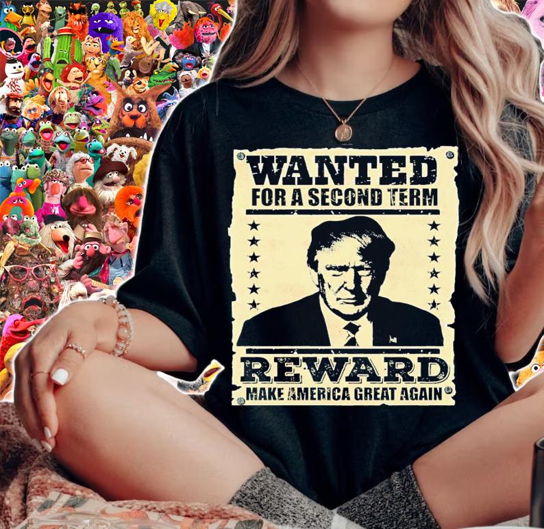 Wanted for a second term reward make America great again t-shirt