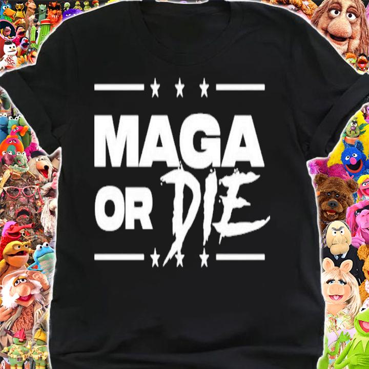 Maga Or Die Patriottakes Shirt shirt