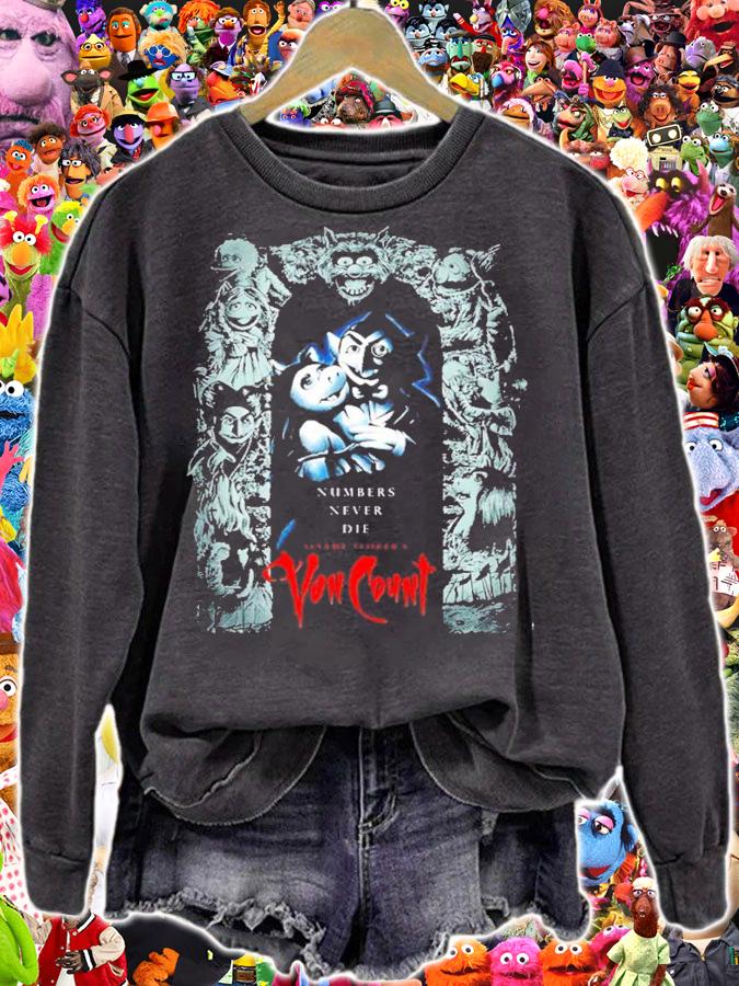 Numbers Never Die Von Count shirt sweatshirt