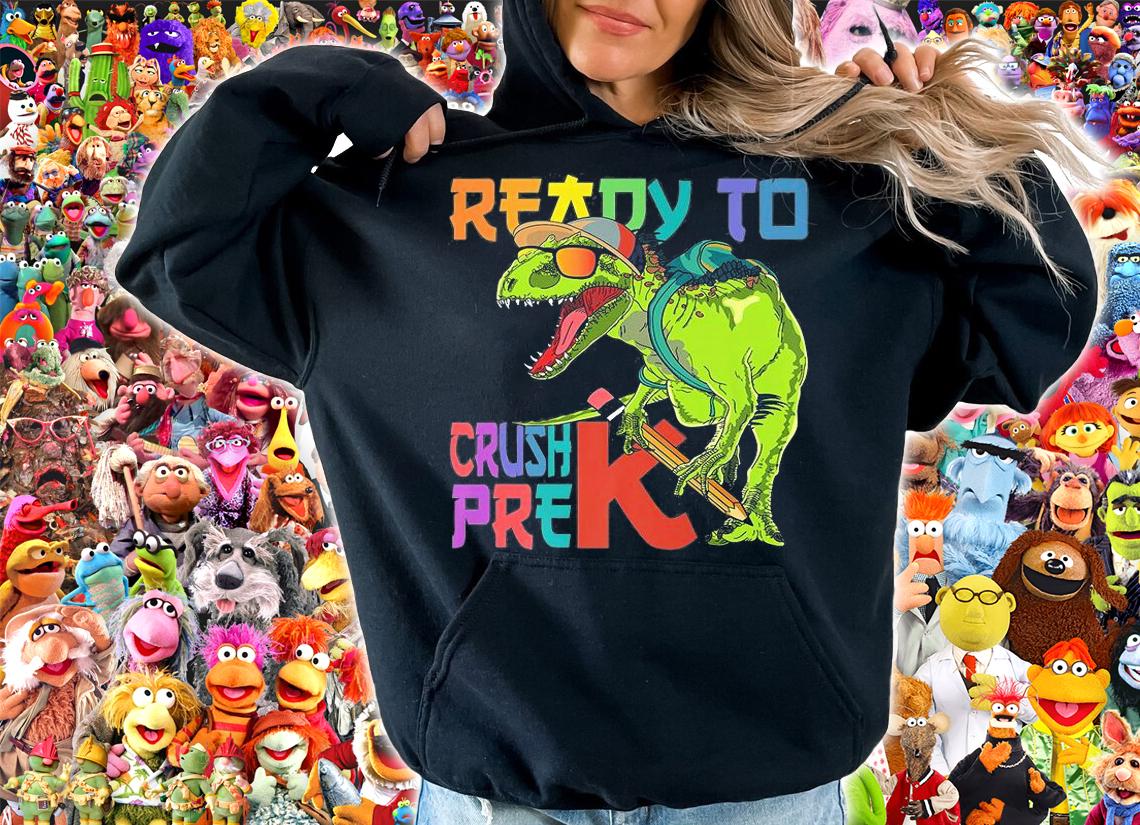 Ready To Crush Pre-K Dinosaur T-Rex Back To School T-Shirt hoodie
