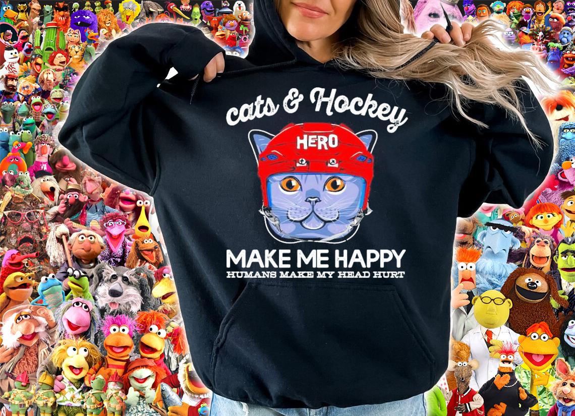 Cats and hockey Hero make me happy humans make my head hurt shirt hoodie