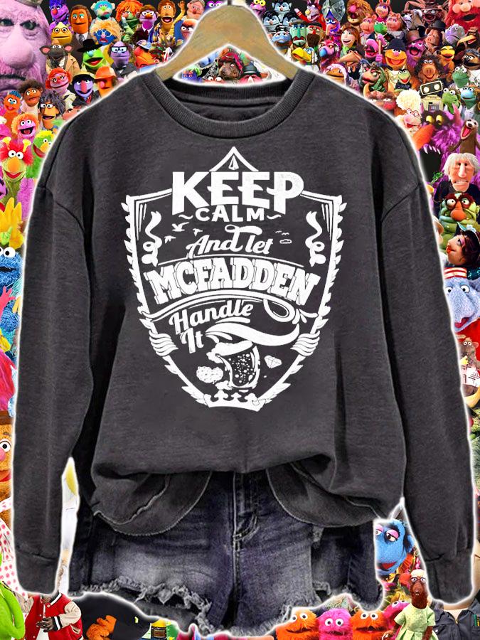 Keep calm and let Mcfadden handle it shirt